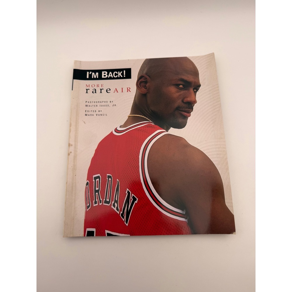I'm Back More Rare Air Michael Jordan Walter Iooss Jr 1995 Softcover Book